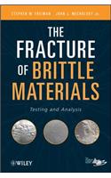 The Fracture of Brittle Materials
