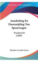 Aansluiting En Doorsnijding Van Spoorwegen