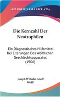 Die Kernzahl Der Neutrophilen