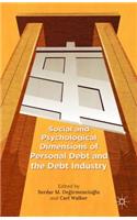 Social and Psychological Dimensions of Personal Debt and the Debt Industry