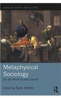 Metaphysical Sociology