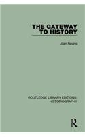 The Gateway to History