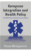 European Integration and Health Policy