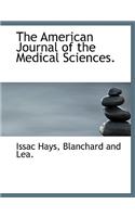 The American Journal of the Medical Sciences.