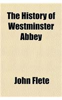 The History of Westminster Abbey
