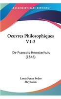 Oeuvres Philosophiques V1-3