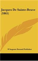 Jacques de Sainte-Beuve (1865)