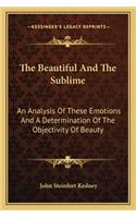 Beautiful and the Sublime