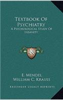 Textbook of Psychiatry