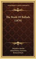 The Book of Ballads (1870)