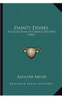 Dainty Dishes
