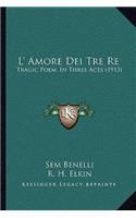 L' Amore Dei Tre Re