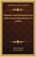 Memoirs and Reminiscences of the French Revolution V1 (1839)