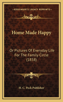 Home Made Happy