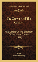The Crown And The Cabinet