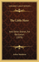 The Little Hero