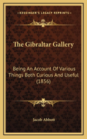 The Gibraltar Gallery