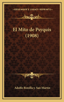 El Mito de Psyquis (1908)