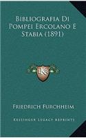 Bibliografia Di Pompei Ercolano E Stabia (1891)