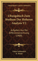 Ubungsbuch Zum Studium Der Hoheren Analysis V2