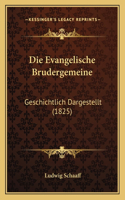 Die Evangelische Brudergemeine