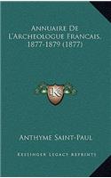 Annuaire De L'Archeologue Francais, 1877-1879 (1877)