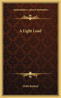 A Light Load