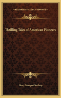 Thrilling Tales of American Pioneers