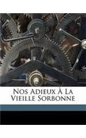 Nos adieux à la vieille Sorbonne