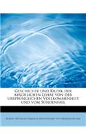 Geschichte Und Kritik Der Kirchlichen Lehre Von Der Urspr Nglichen Vollkommenheit Und Vom S Ndenfall: (English)