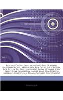 Articles on Baseball Outfielders, Including: Luis Gonzalez (Outfielder), Willard Brown, Rob Ducey, Rich Butler, Rob Butler, Pat White (Athlete), Frank