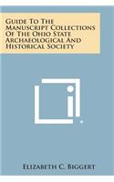 Guide to the Manuscript Collections of the Ohio State Archaeological and Historical Society