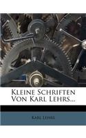 Kleine Schriften Von Karl Lehrs...