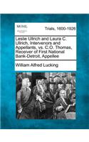 Leslie Ullrich and Laura C. Ullrich, Intervenors and Appellants, vs. C.O. Thomas, Receiver of First National Bank-Detroit, Appellee