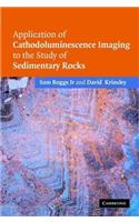 Application of Cathodioluminescence Imaging to the Study of Sedimentary Rocks