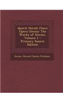 Quinti Horati Flacci Opera Omnia