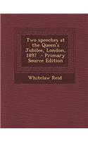 Two Speeches at the Queen's Jubilee, London, 1897