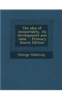 Idea of Immortality, Its Development and Value