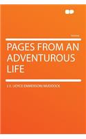 Pages from an Adventurous Life