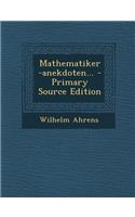 Mathematiker-Anekdoten...