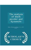 The Analysis of Black Powder and Dynamite - Scholar's Choice Edition