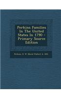 Perkins Families in the United States in 1790