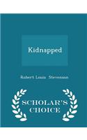 Kidnapped - Scholar's Choice Edition