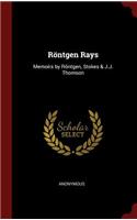 Röntgen Rays