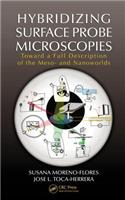 Hybridizing Surface Probe Microscopies