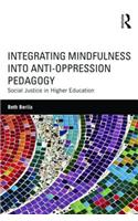 Integrating Mindfulness into Anti-Oppression Pedagogy