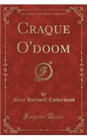 Craque O'Doom (Classic Reprint)