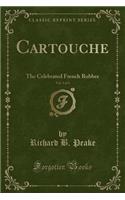 Cartouche, Vol. 3 of 3