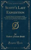 Scott's Last Expedition, Vol. 2 of 2