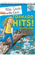 Tornado Hits!: A Branches Book (Hilde Cracks the Case #5) (Library Edition), 5